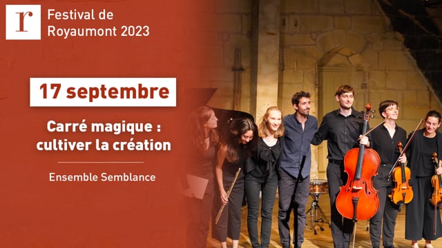 La musique d'aujourd'hui se vit en plein air avec l'ensemble Semblance au Festival de Royaumont 2023