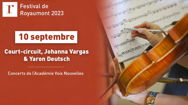 Les concerts de l'Académie Voix Nouvelles au Festival de Royaumont 2023