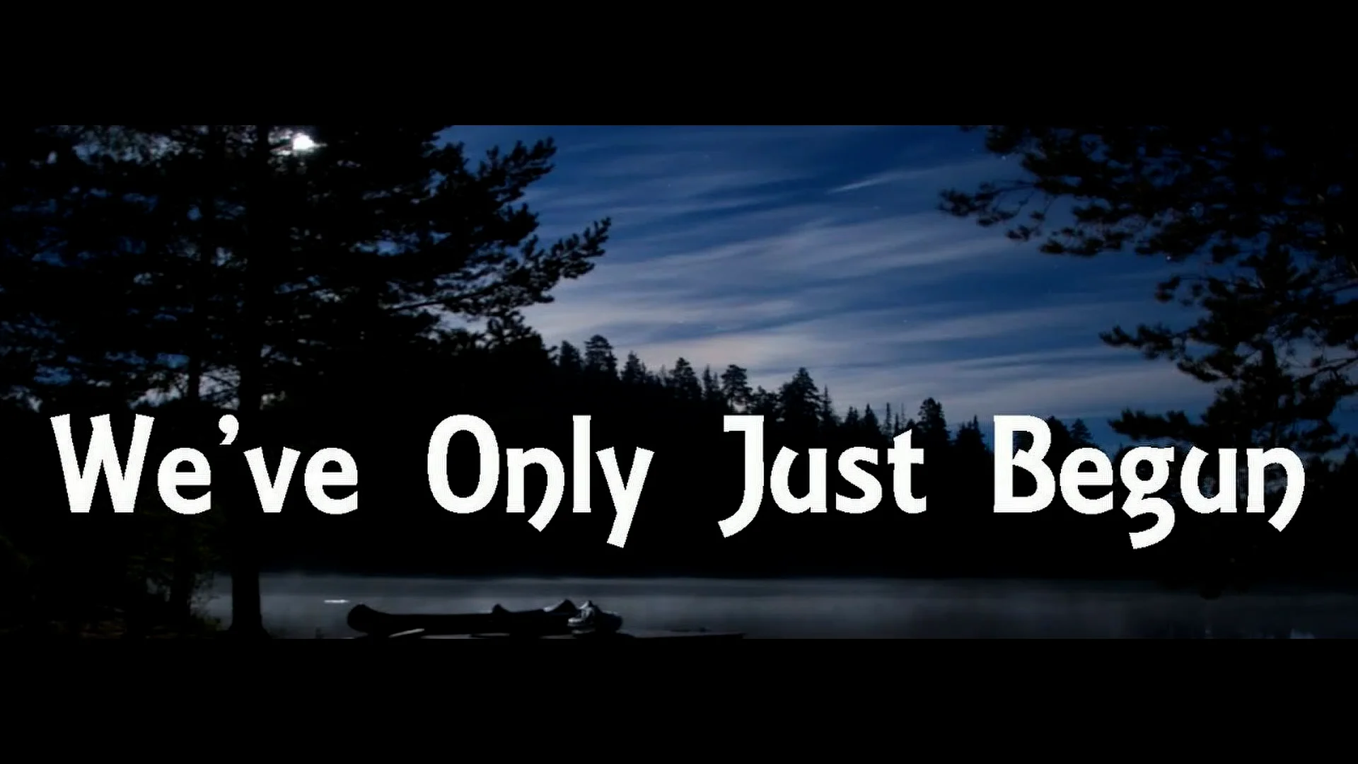 we've only just begun_0 on Vimeo