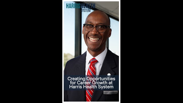 Creating Opportunities for Career Growth at Harris Health System