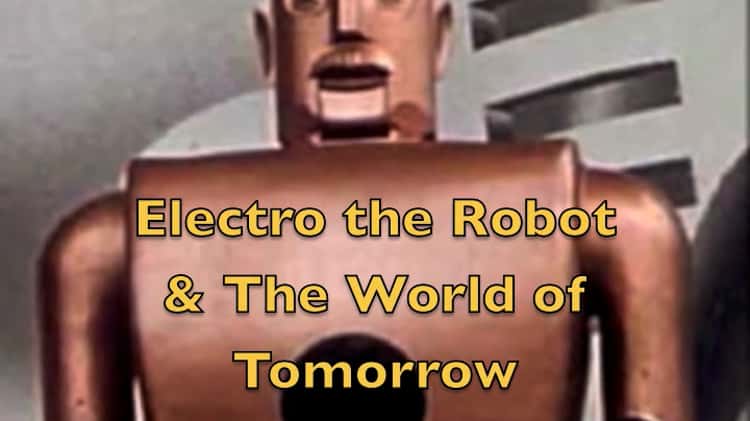 ELECTRO the ROBOT on Vimeo