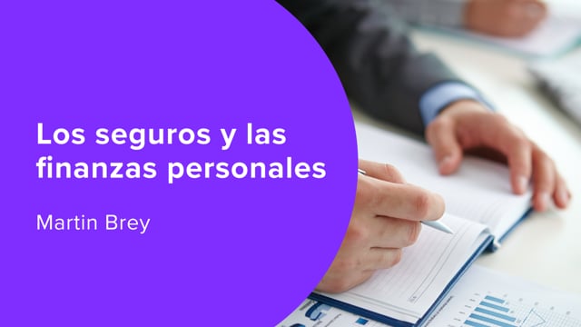 Los Seguros y las Finanzas Personales