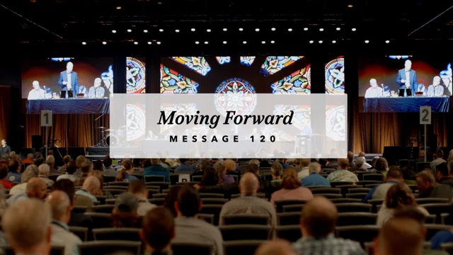 Moving Forward — John Stumbo Video Blog Blog No. 120