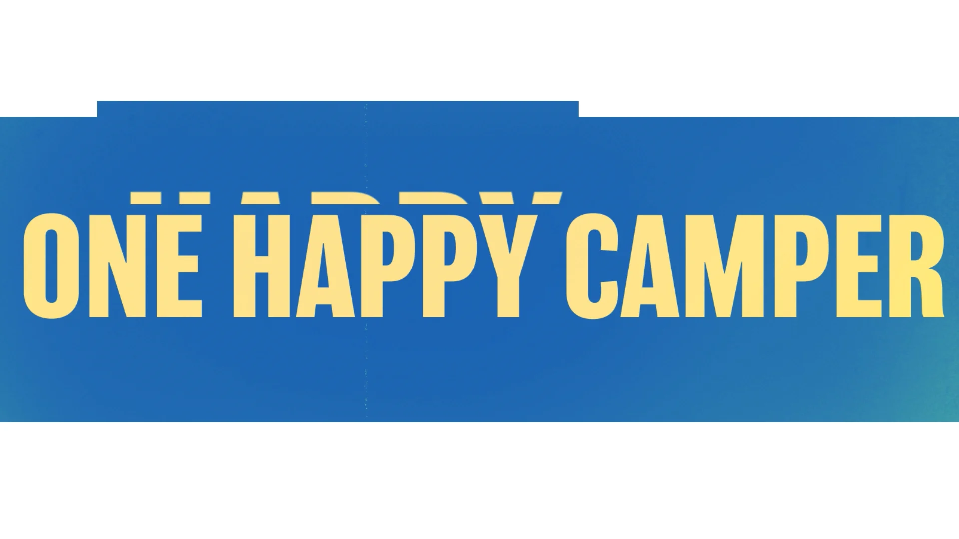 Happy Camper (words only)