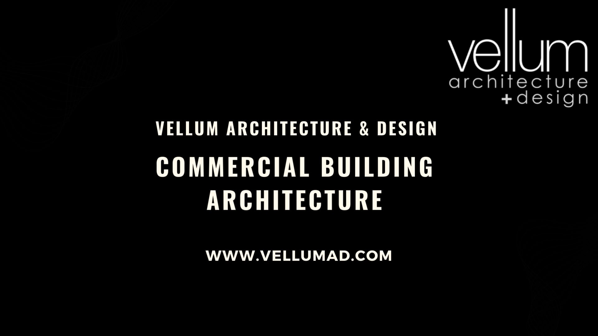 Commercial Building Architecture- Vellum Architecture & Design on Vimeo
