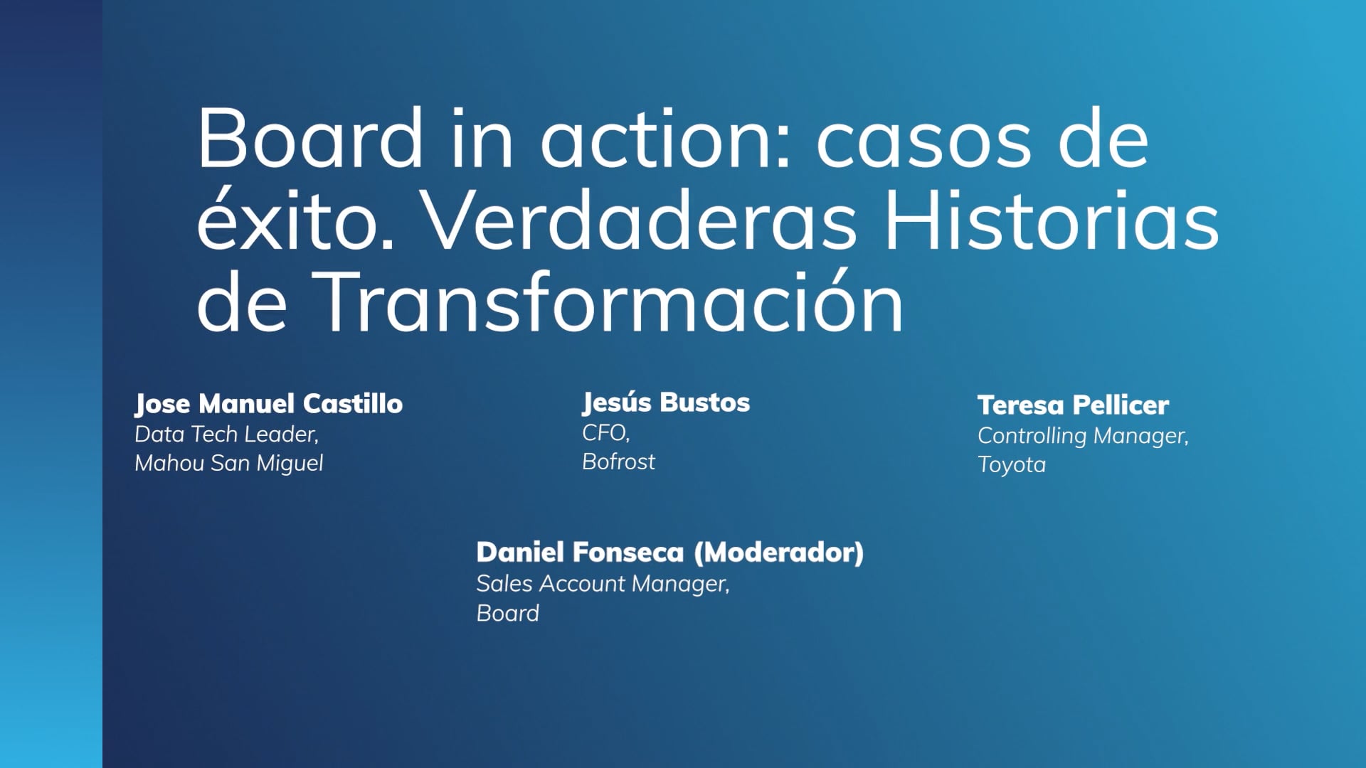 Board in Action: Casos de éxito. Verdaderas Historias de Transformación