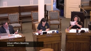 Urban Affairs Committee 7-11-23