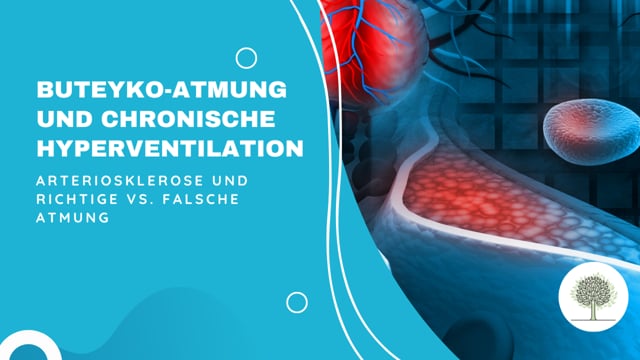 Arteriosklerose und richtige vs. falsche Atmung 