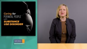 Caring for Perinatal People with SUD - Frontline Lecture Series Part 4/4