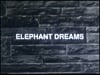 Elephant Dreams
