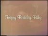 Happy Birthday Baby