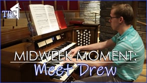 Midweek Moment: Meet Drew