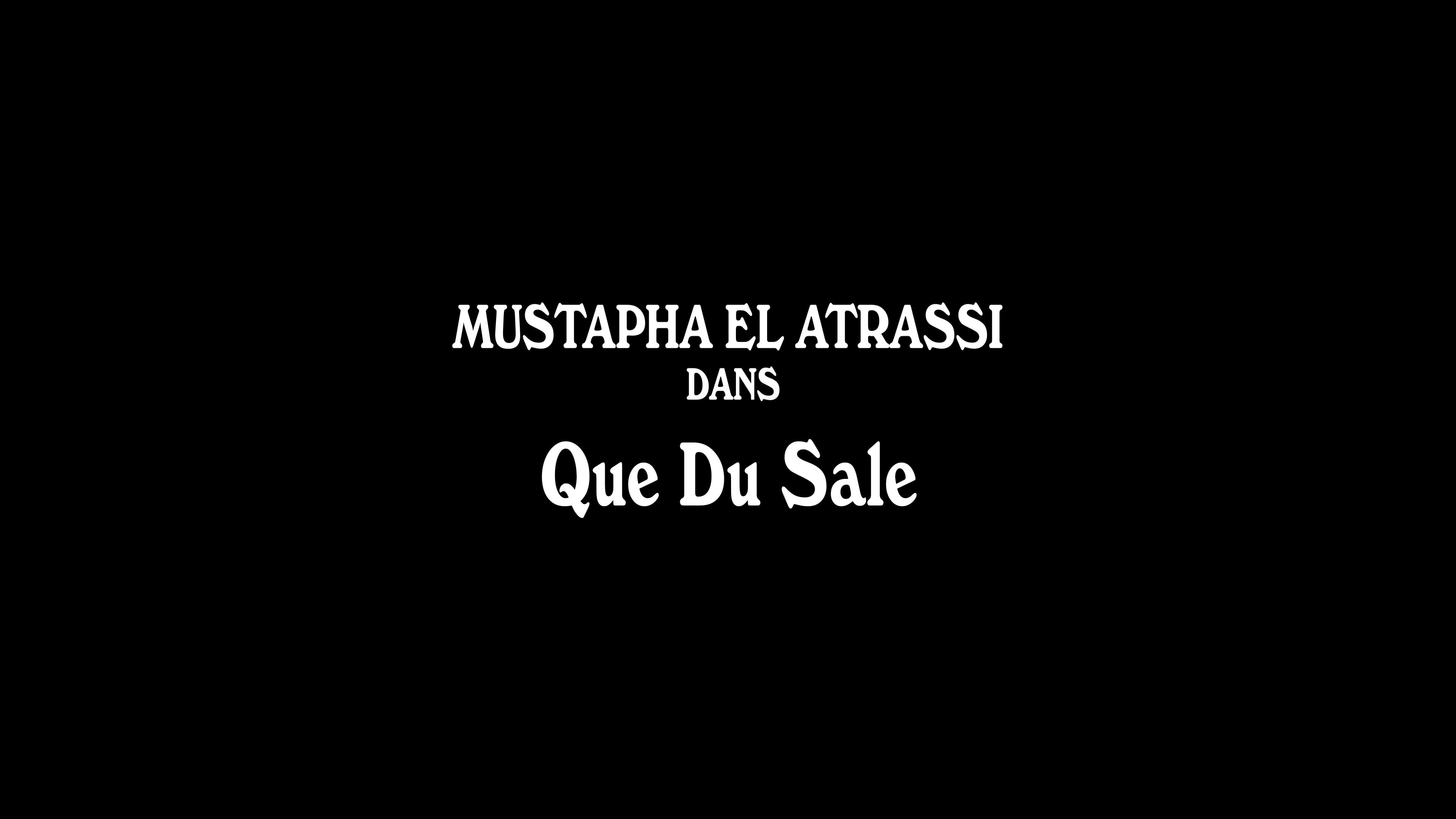 Watch Que Du Sale Online | Vimeo On Demand on Vimeo