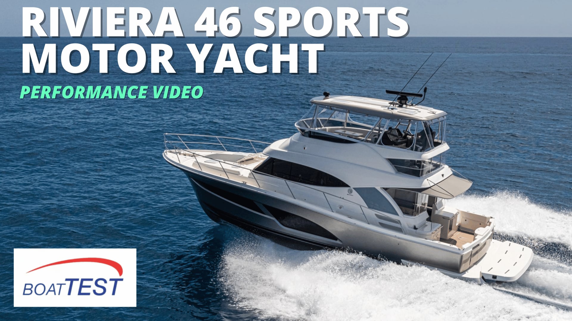 Riviera 46 Sports Motor Yacht 2023 - Performance Video by BoatTEST.com