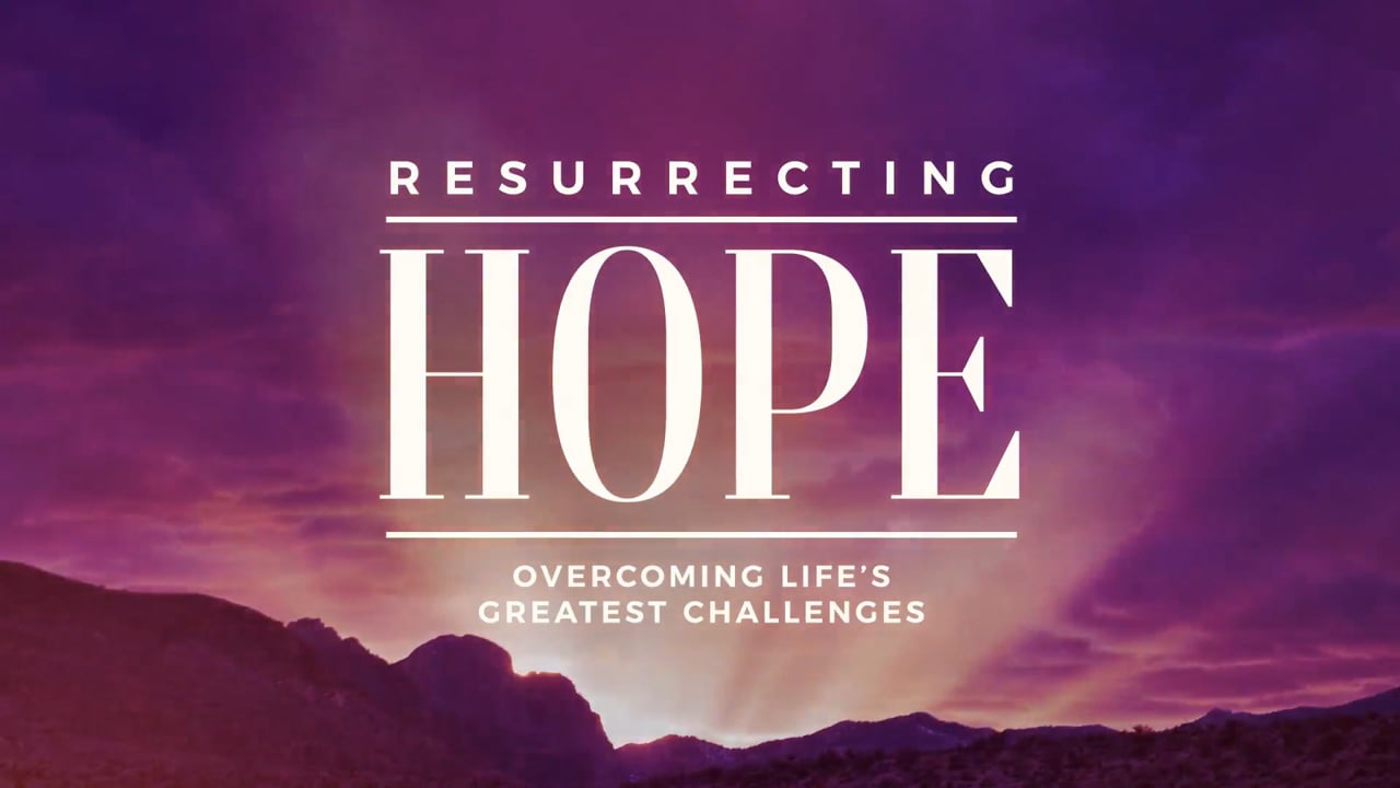 Sunday Service "Resurrecting Hope"