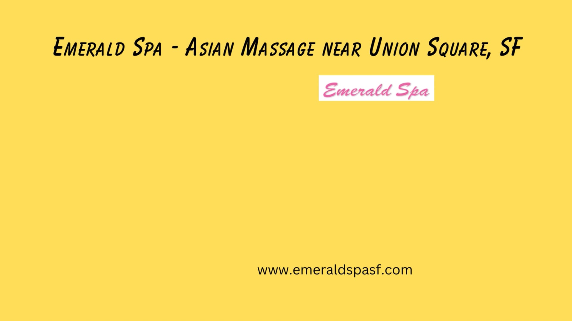 Emerald Spa - Asian Massage near Union Square, SF