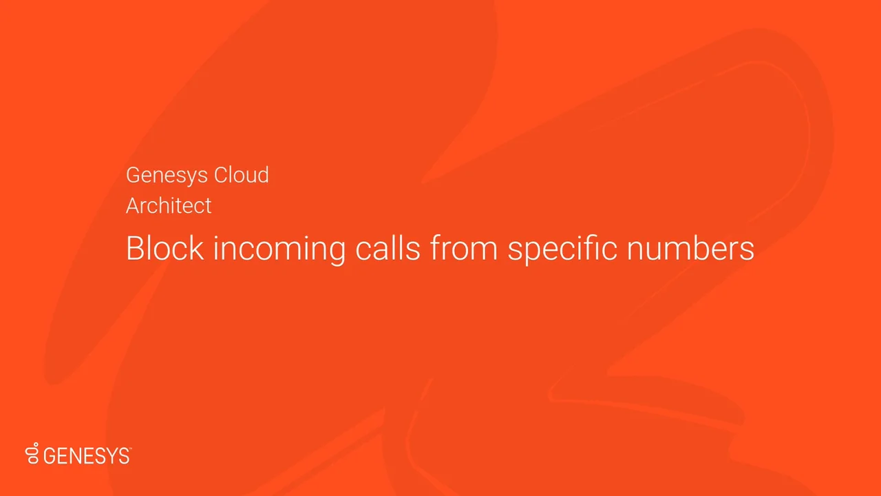 Architect: Block incoming calls from specific numbers