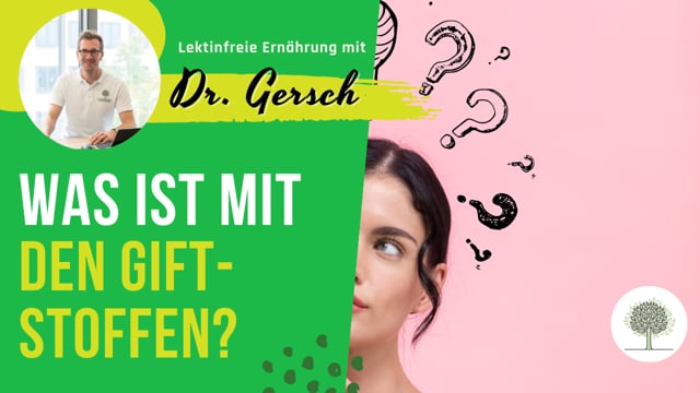 Abnehmen unter lektinfreier Ernährung. Was ist mit den Giftstoffen?