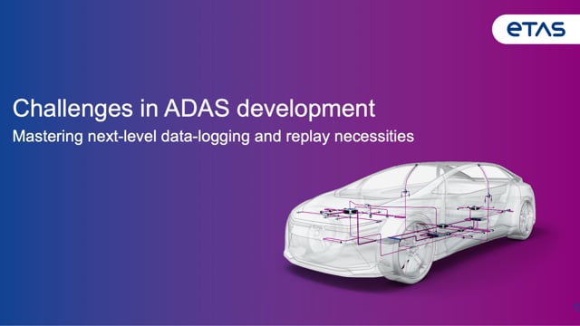 Challenges in ADAS development – mastering next-level data-logging and replay necessities