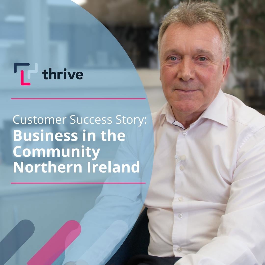 Thrive.app: Customer Success Story - Business in the Community NI ...
