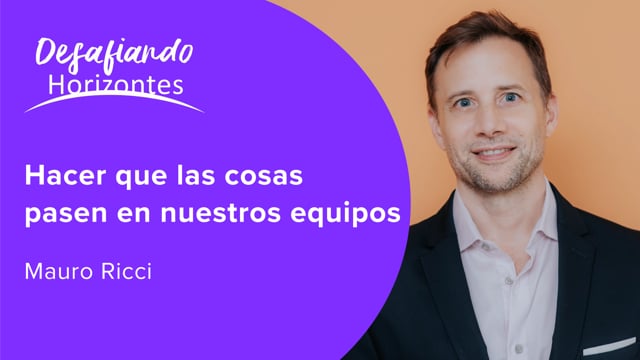 Hacer que las cosas pasen en equipos de trabajo