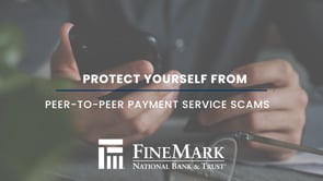 Peer-to-Peer Payment Service Scams