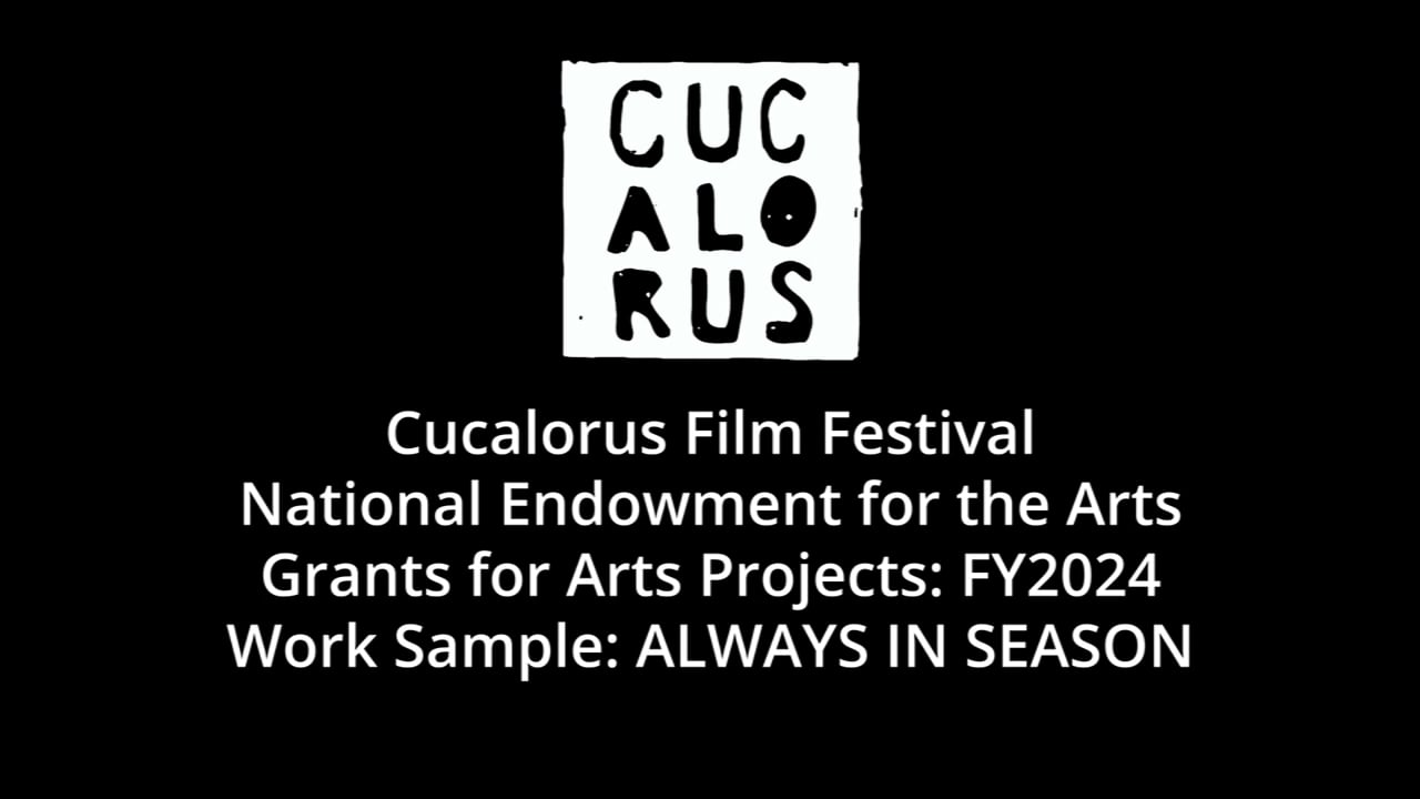 Cucalorus Work Sample 1: Always in Season on Vimeo