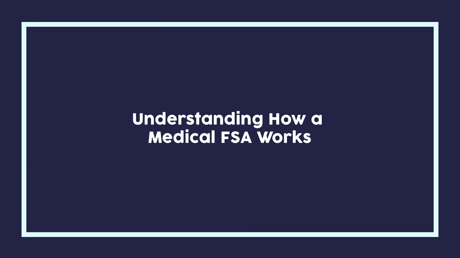 12. Understanding How Medical FSA Insurance Works on Vimeo