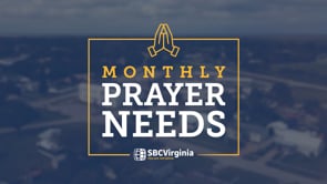 Monthly Prayer Needs - August 2023 | SBCV