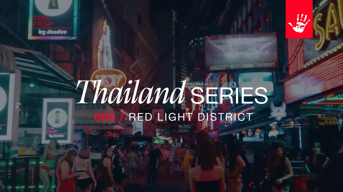 RED DISTRICT OF THAILAND!!, Thailand, travel