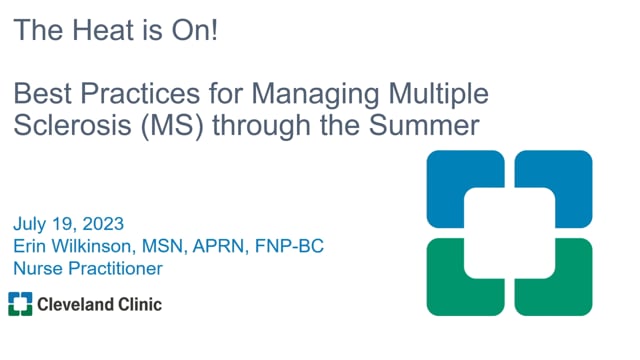 The Heat is On! Best Practices for Managing Multiple Sclerosis in the Summer