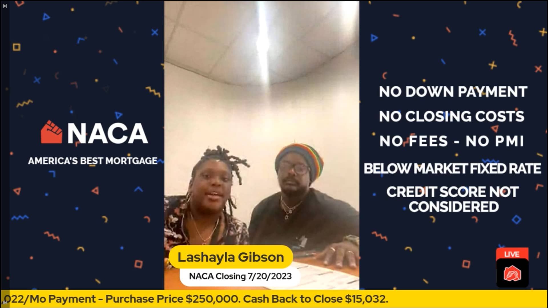 LIVE NACA Closing Lashayla Gibson. North Lauderdale, FL 7/20/2023 on
