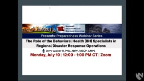 The Role of the Behavioral Health Specialists in Regional Disaster Response Operations