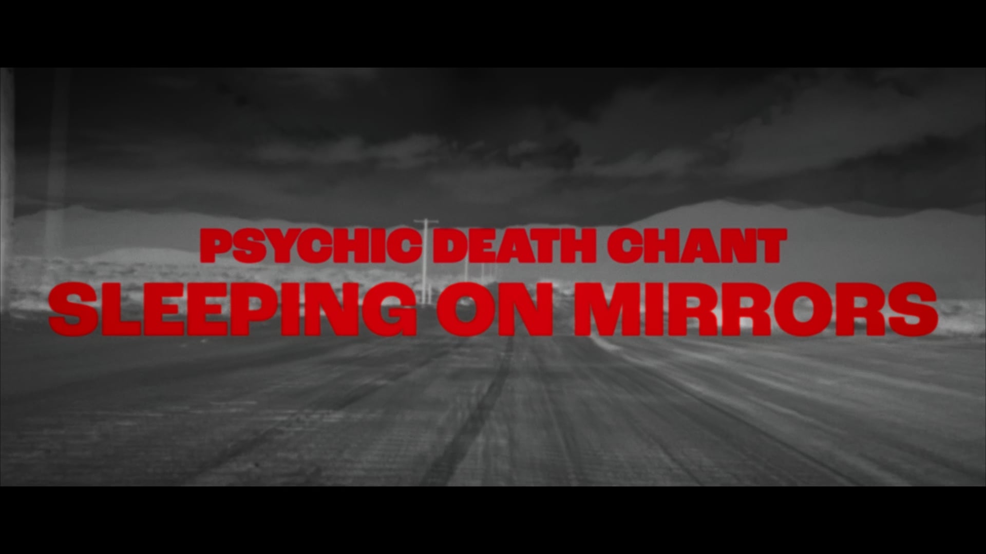 PSYCHIC DEATH CHANT - SLEEPING ON MIRRORS [Music Video]