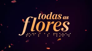 Todas As Flores