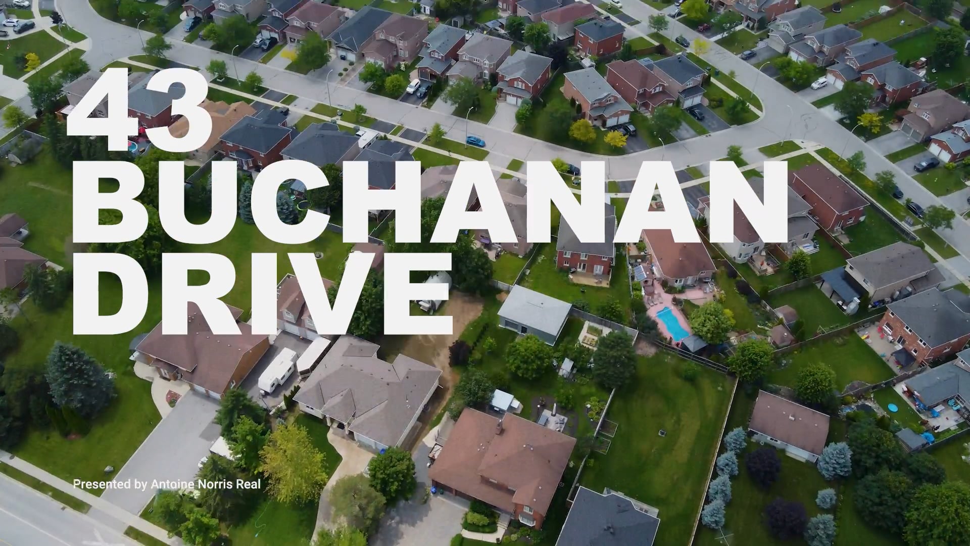 43 Buchanan Drive Video Tour on Vimeo