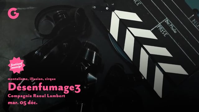 TEASER - Désemfumage3, Compagnie Raoul Lambert !