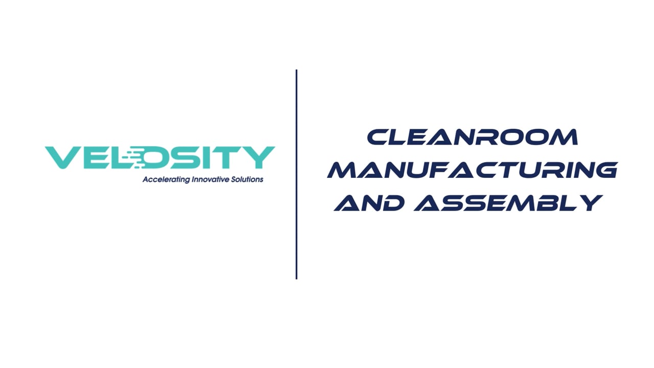 Cleanroom Manufacturing and Assembly