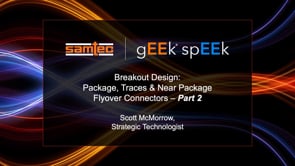 Webinar – Breakout Design: Near Package Cable Connectors