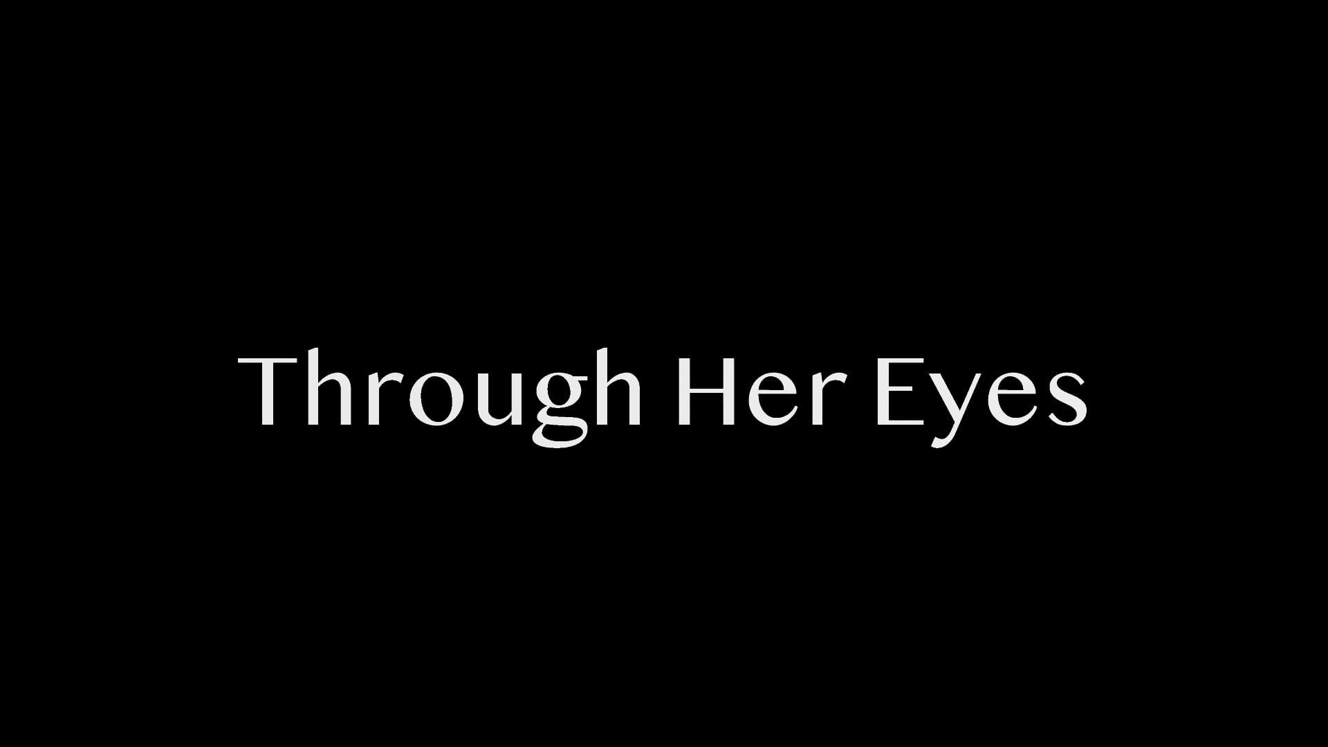 Through Her Eyes_SCAD_version