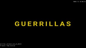 GUERRILLAS | A Short Film by Anson Petrick