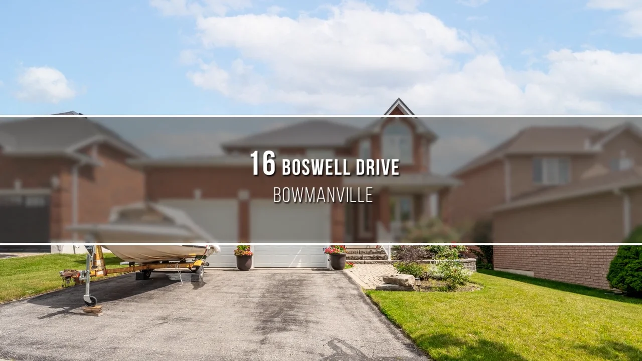 MLS_16 Boswell Drive, Bowmanville.mp4 on Vimeo