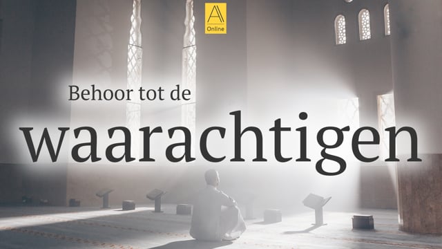 Behoor tot de waarachtigen