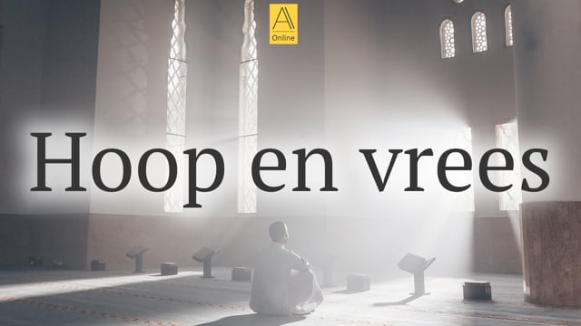 Hoop en vrees