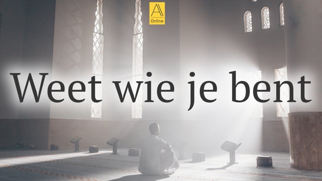 Weet wie je bent