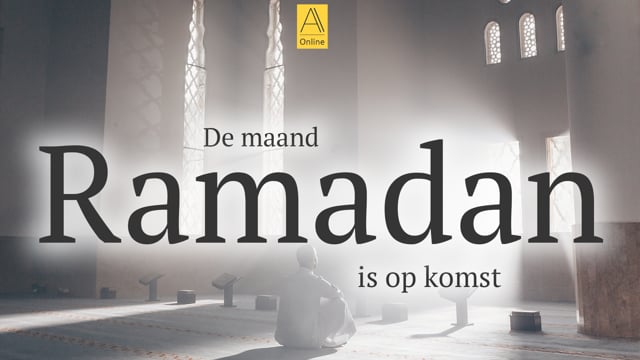 De maand Ramadan is op komst