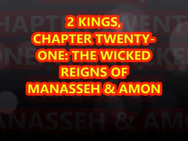 commentary-2-kings-chapter-21-on-vimeo