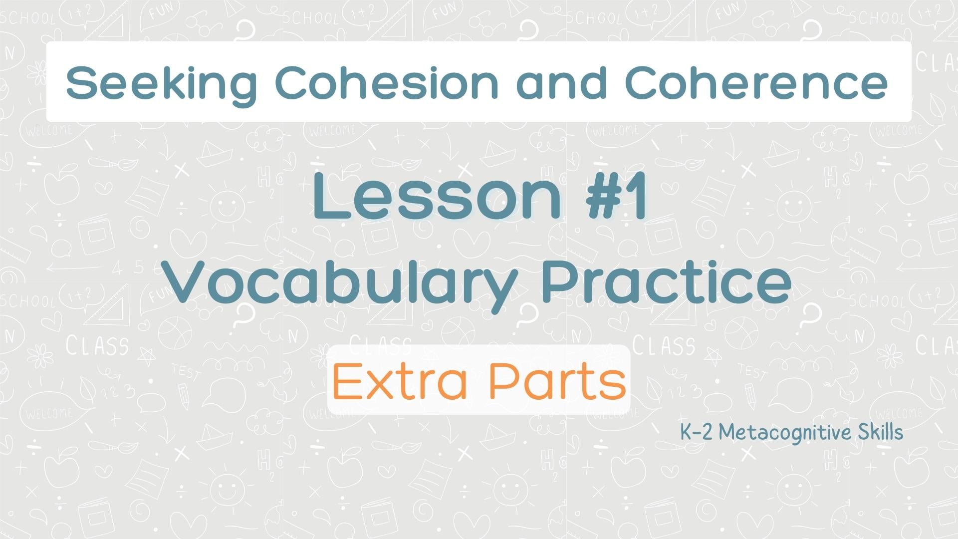 Lesson #1 Vocabulary Practice: Extra Parts video thumbnail