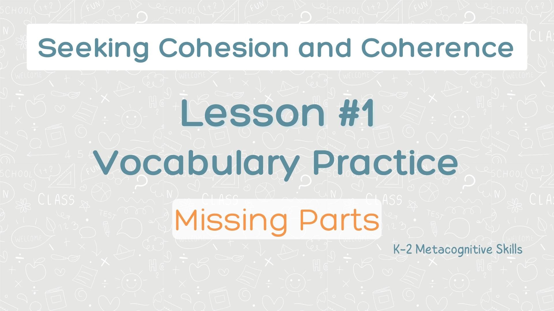 Lesson #1 Vocabulary Practice: Missing Parts video thumbnail