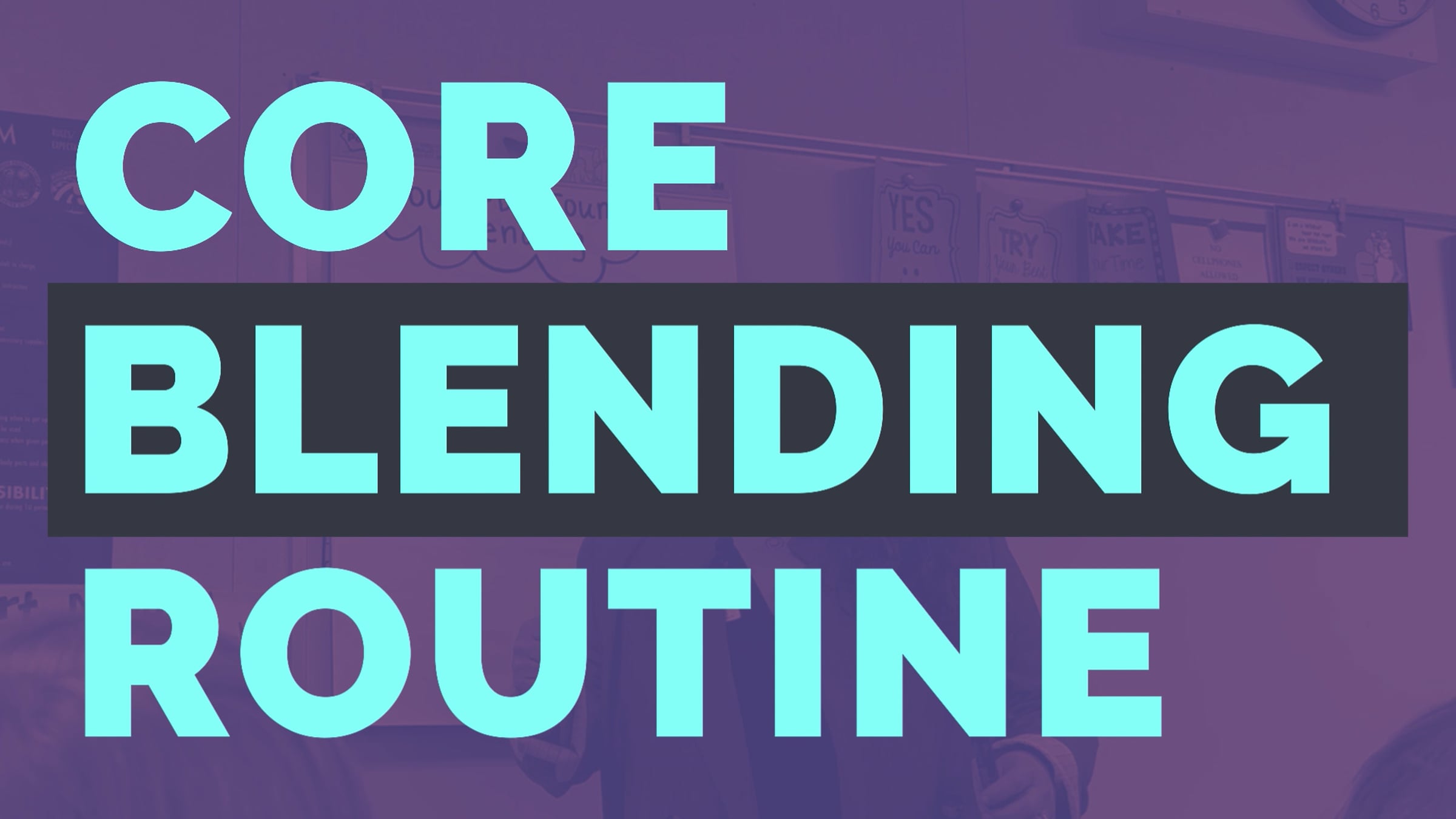 CORE Blending Routine | Videos & Movies on Vimeo